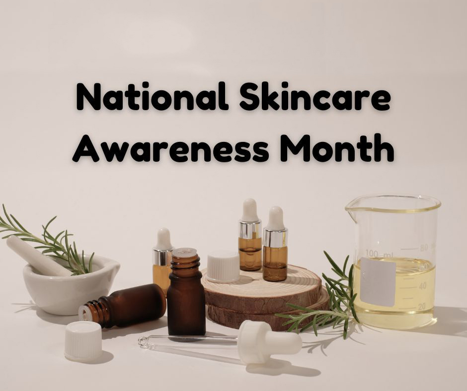 September is National Skincare Awareness Month